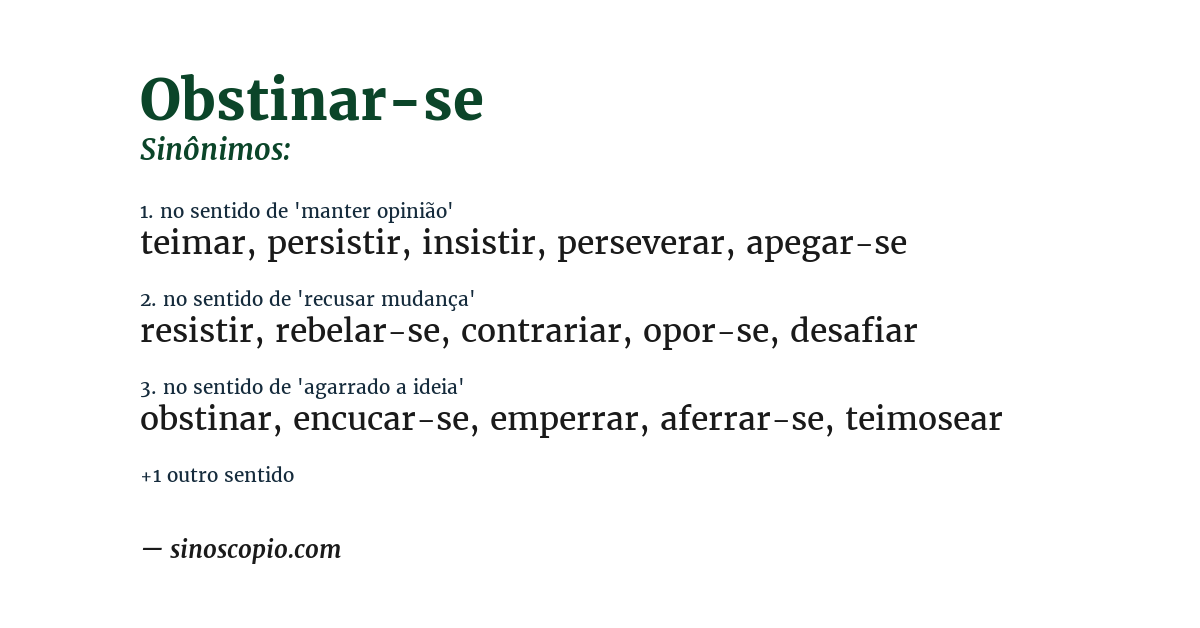 Sinônimo de obstinar-se