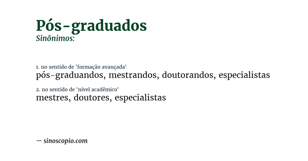 Sinônimo de pós-graduados