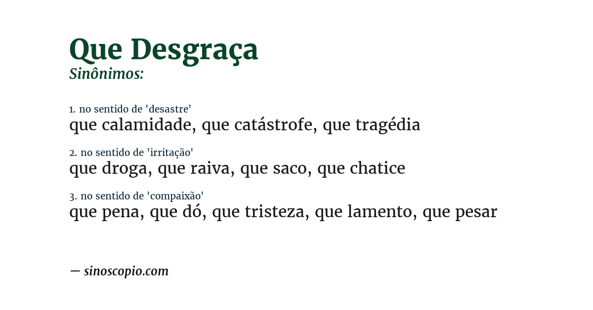 Sinônimo de que desgraça