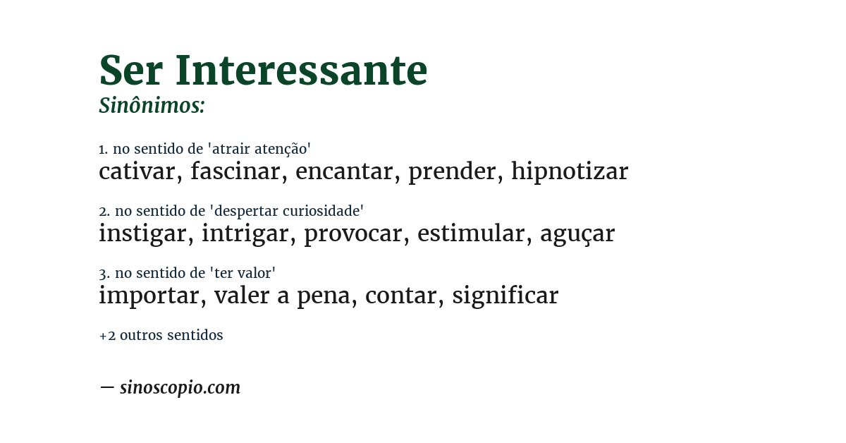 Sinônimo de ser interessante