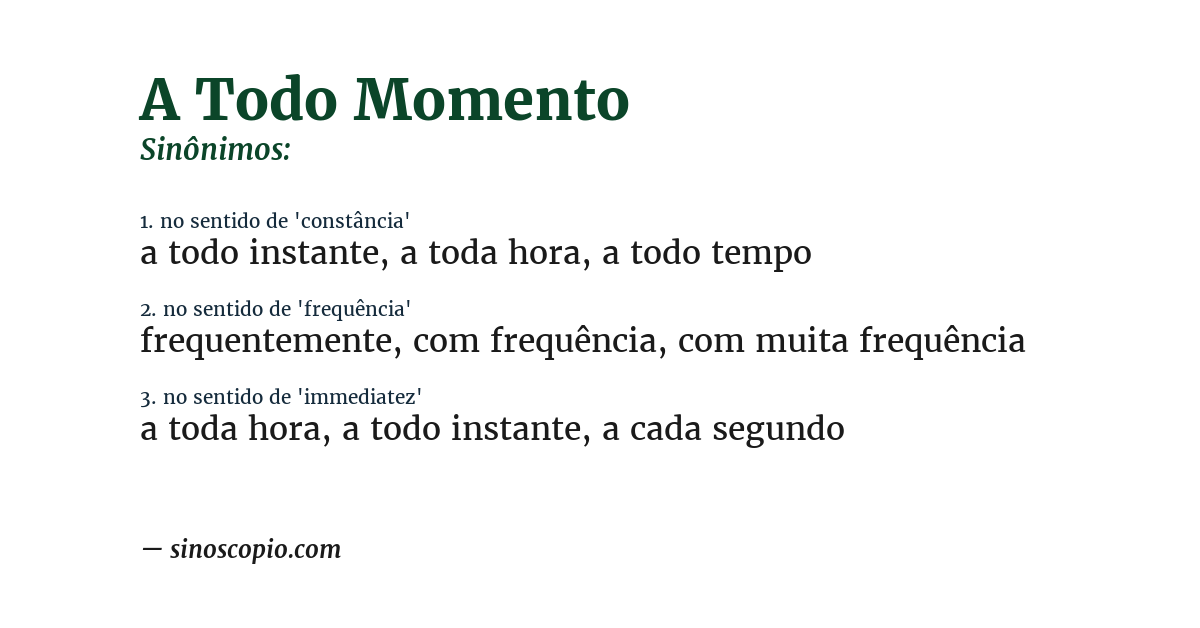 Sinônimo de a todo momento