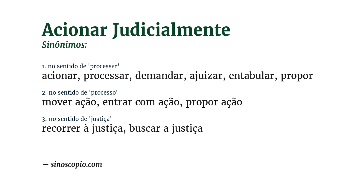Sinônimo de acionar judicialmente