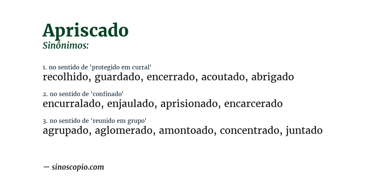 Sinônimo de apriscado