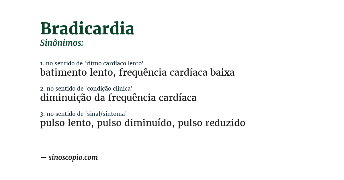 Sinônimo de bradicardia