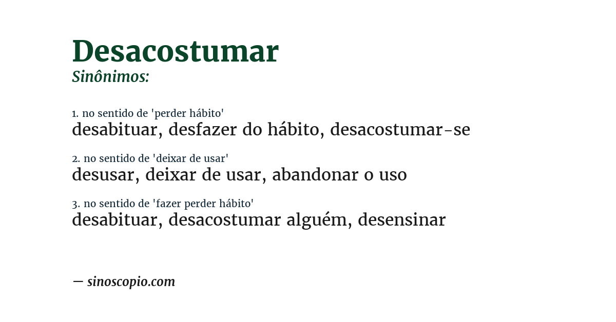 Sinônimo de desacostumar