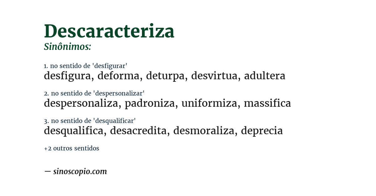 Sinônimo de descaracteriza