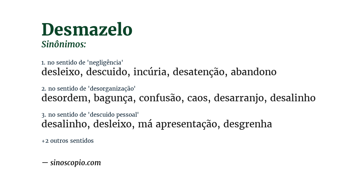 Sinônimo de desmazelo