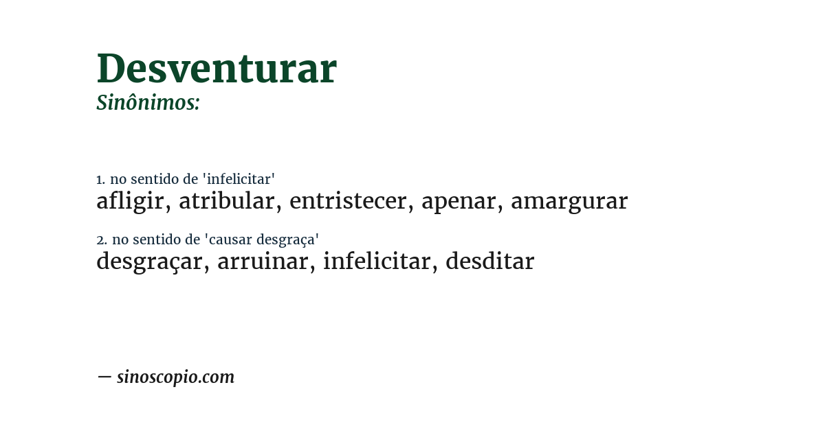 Sinônimo de desventurar