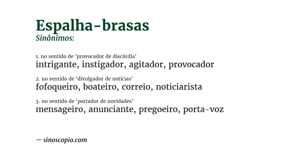Sinônimo de espalha-brasas