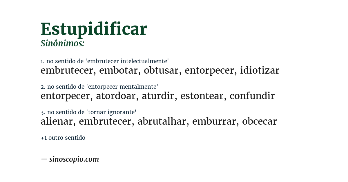 Sinônimo de estupidificar