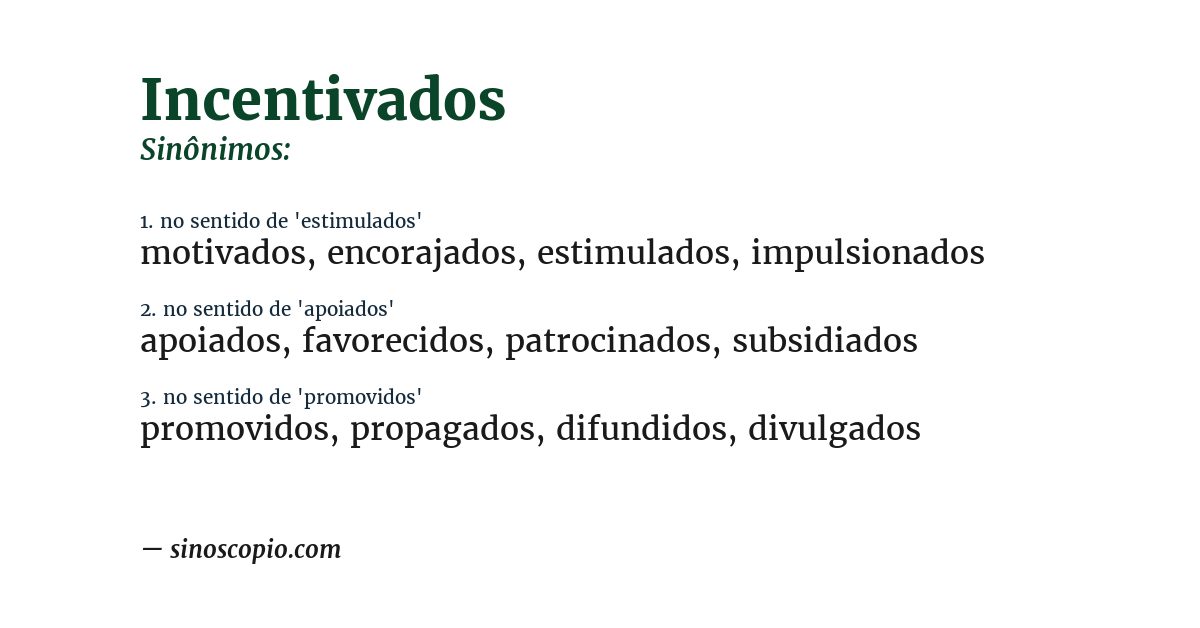 Sinônimo de incentivados