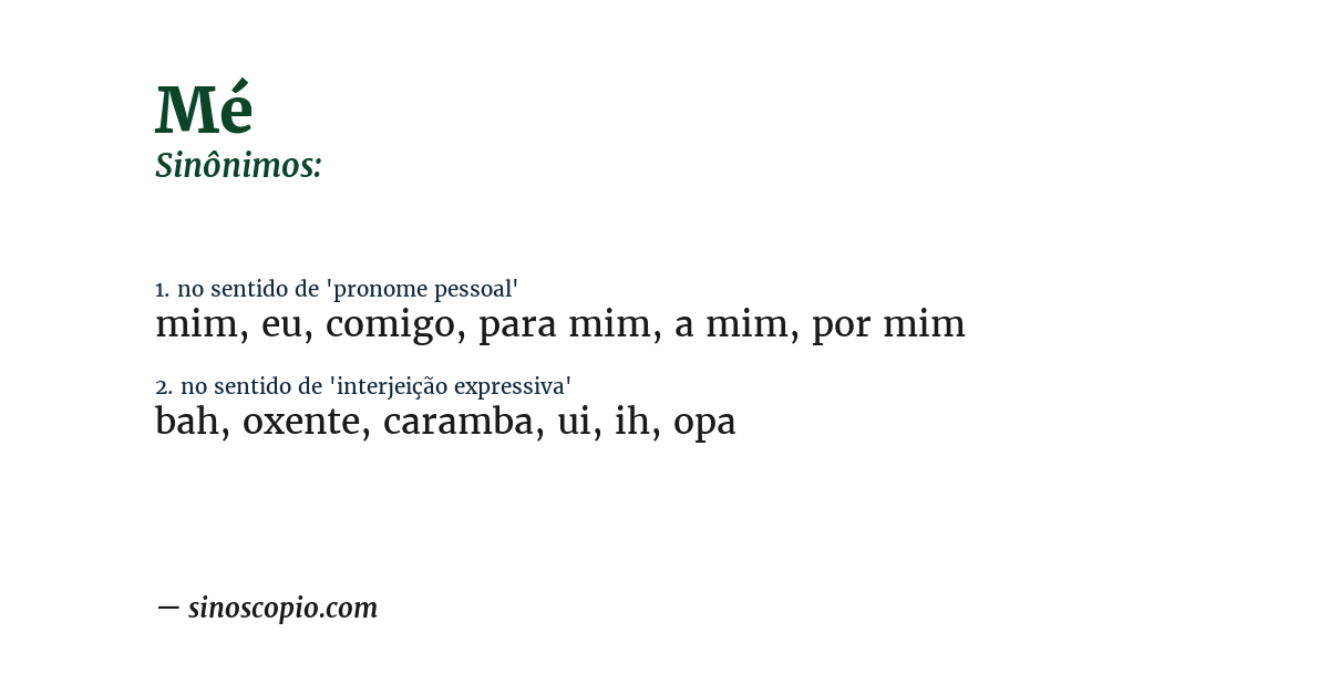 Sinônimo de mé