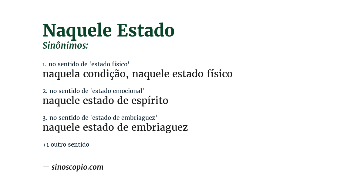 Sinônimo de naquele estado