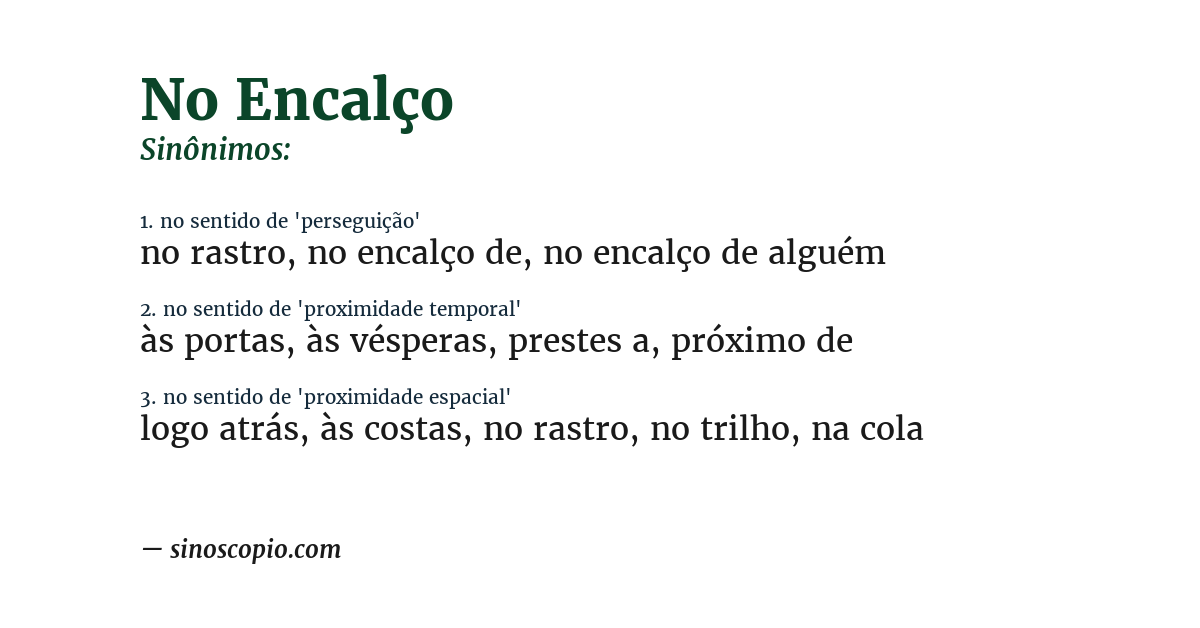 Sinônimo de no encalço