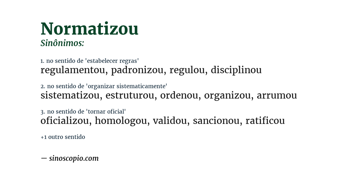 Sinônimo de normatizou