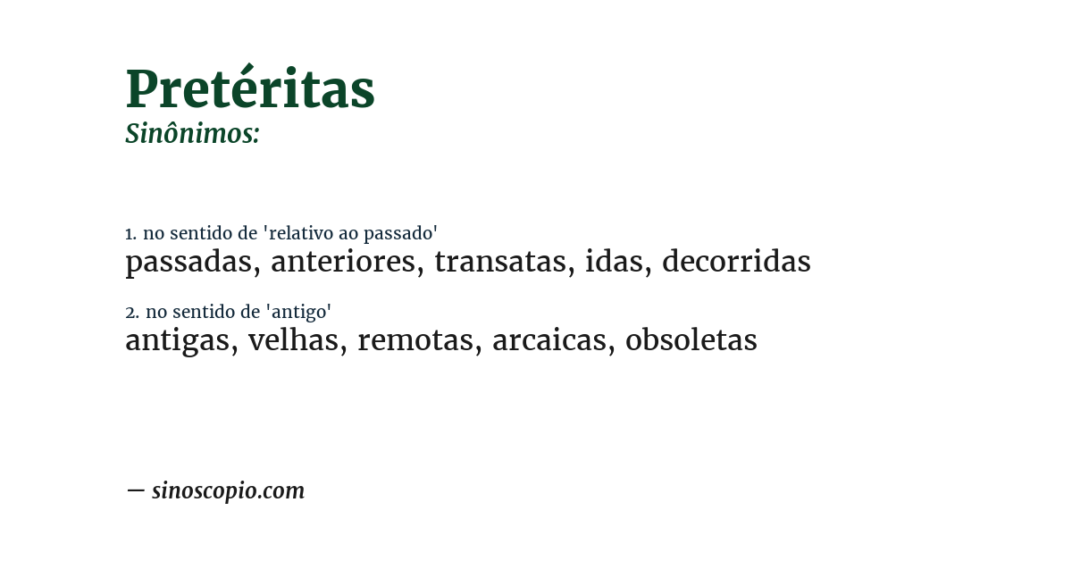 Sinônimo de pretéritas