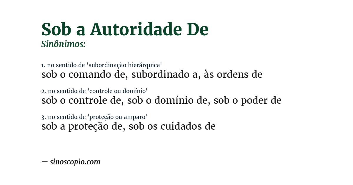 Sinônimo de sob a autoridade de