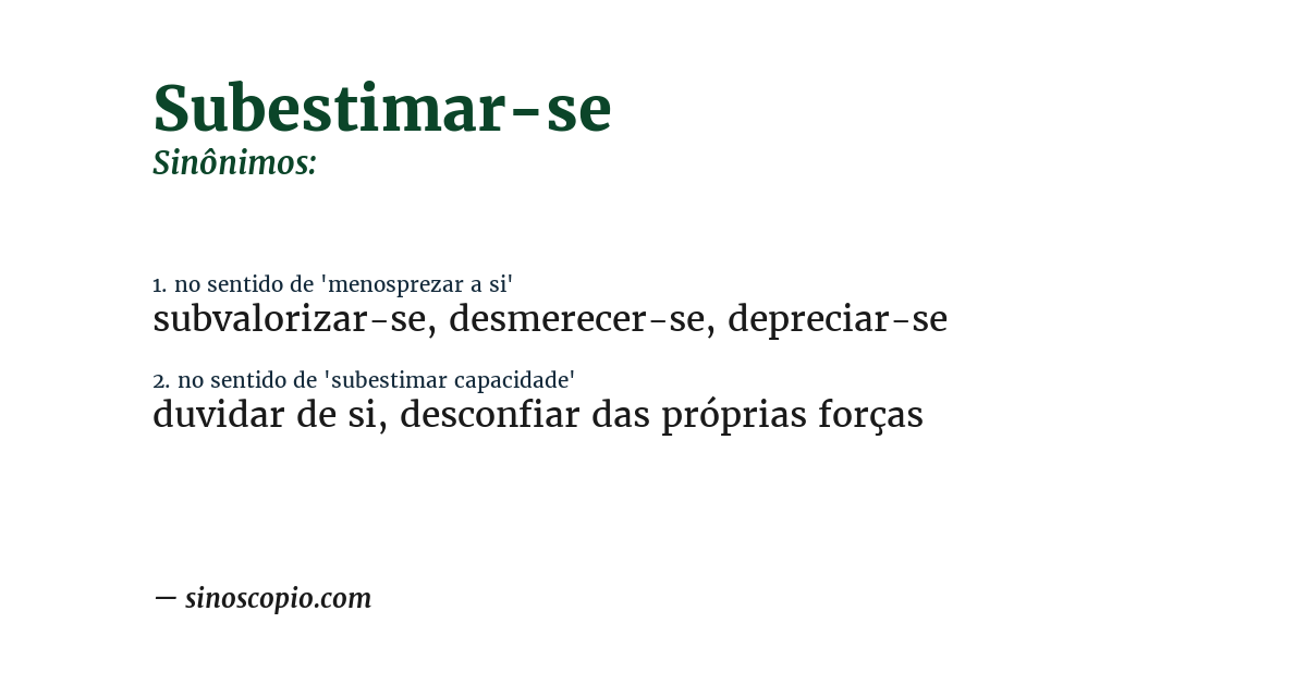 Sinônimo de subestimar-se