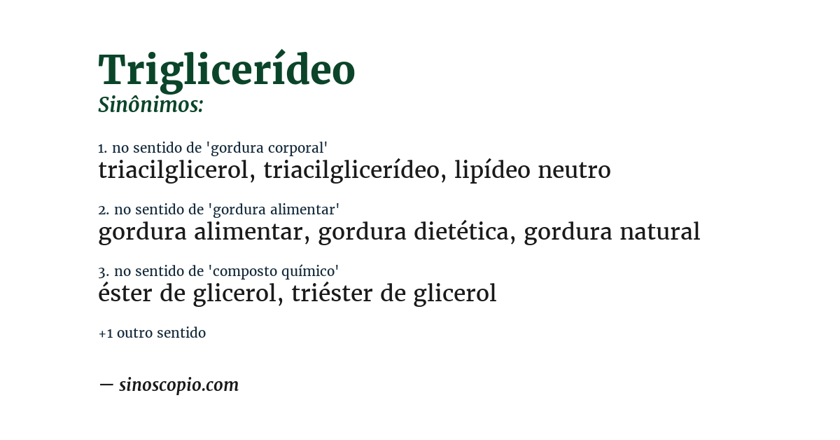 Sinônimo de triglicerídeo
