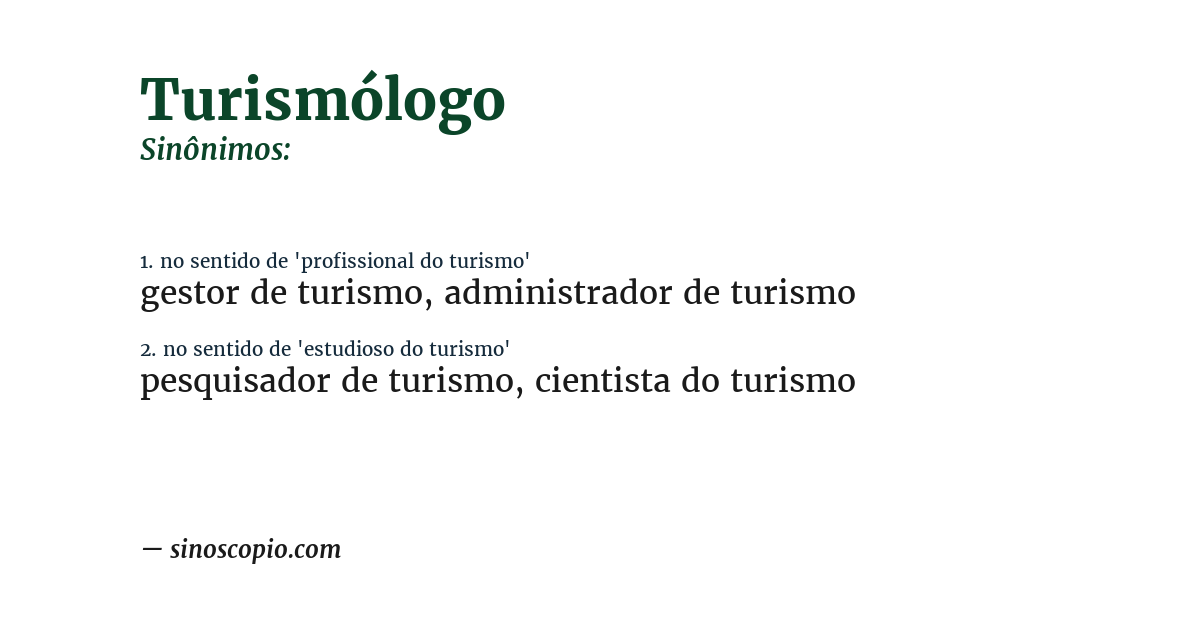 Sinônimo de turismólogo