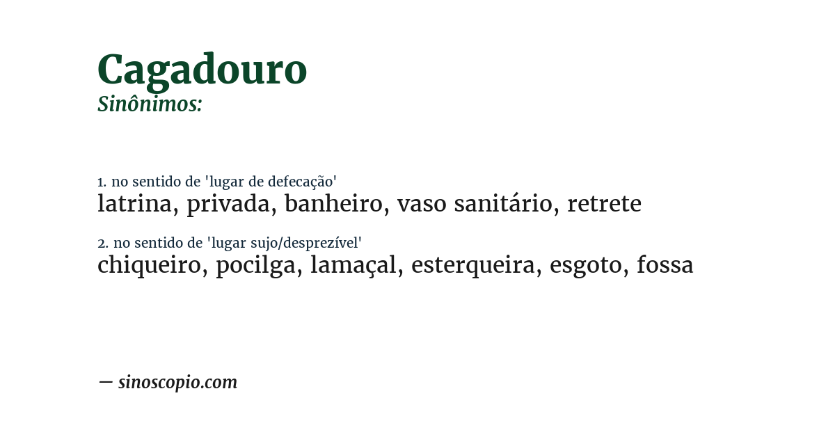 Sinônimo de cagadouro
