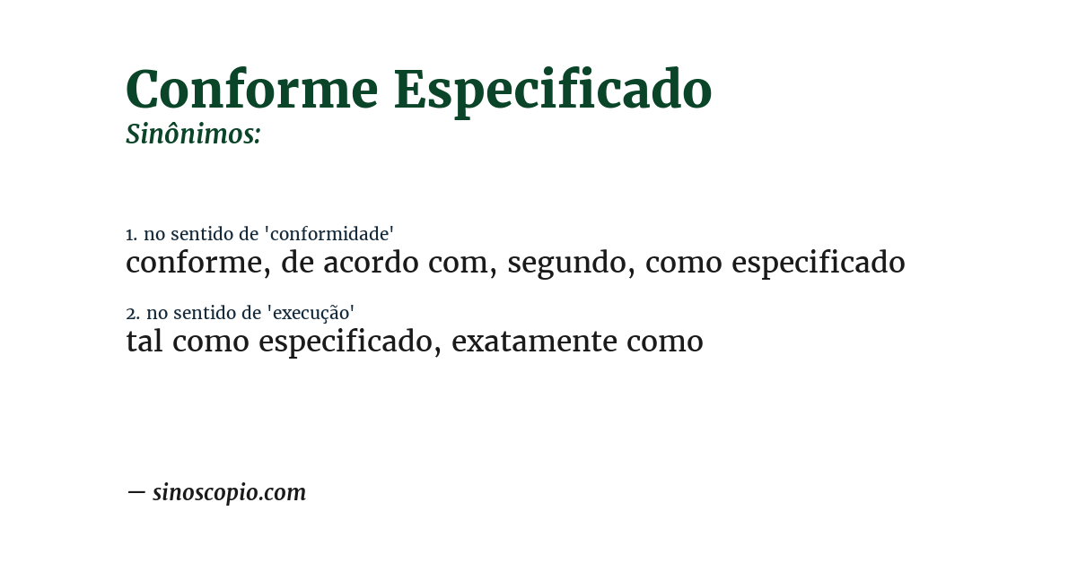 Sinônimo de conforme especificado