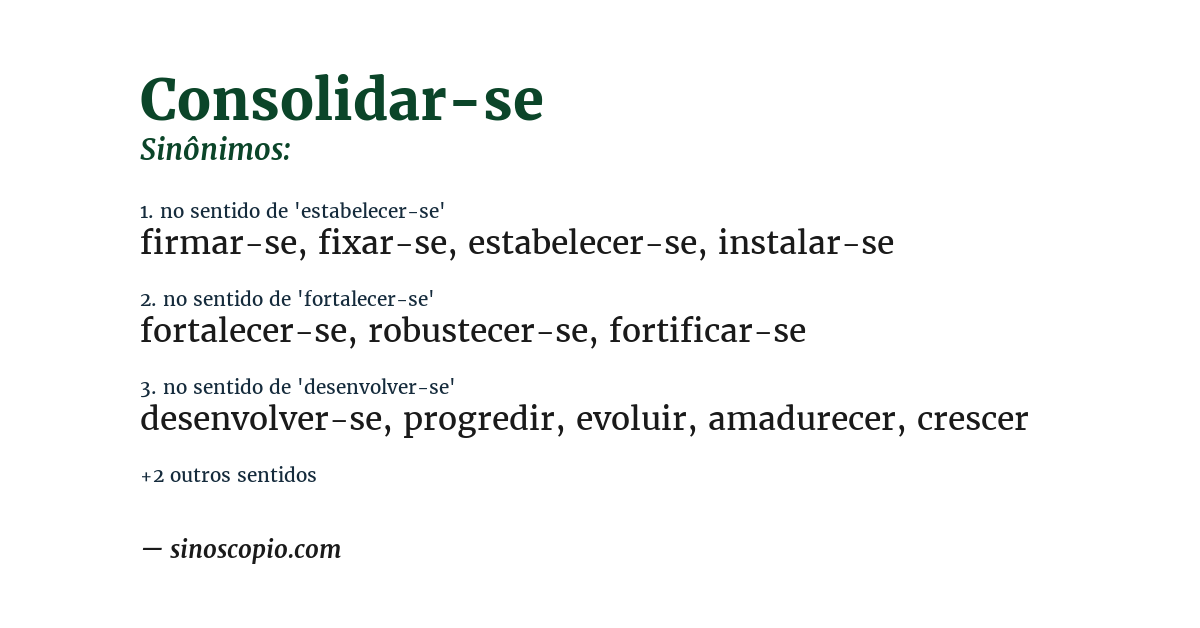 Sinônimo de consolidar-se