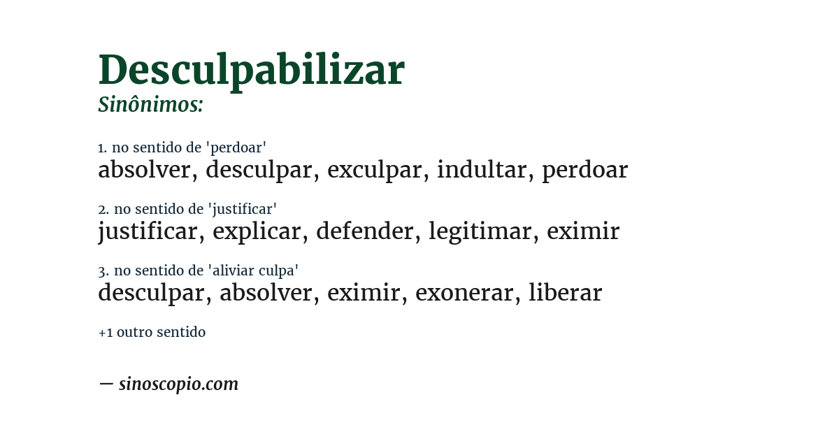 Sinônimo de desculpabilizar