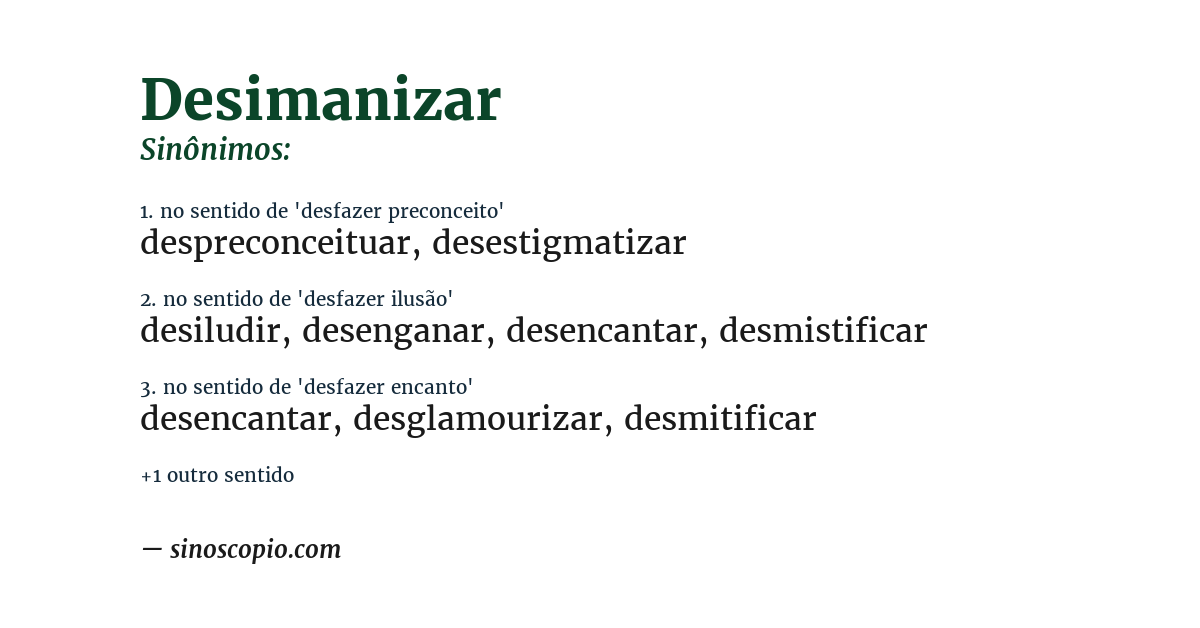Sinônimo de desimanizar