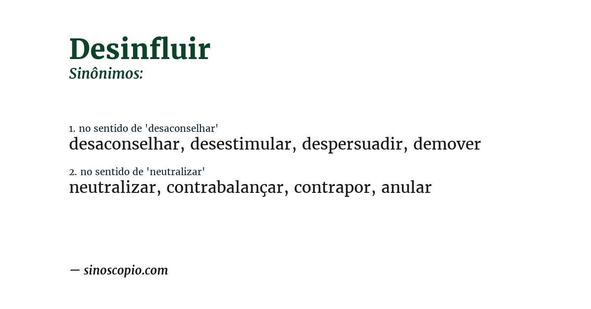 Sinônimo de desinfluir