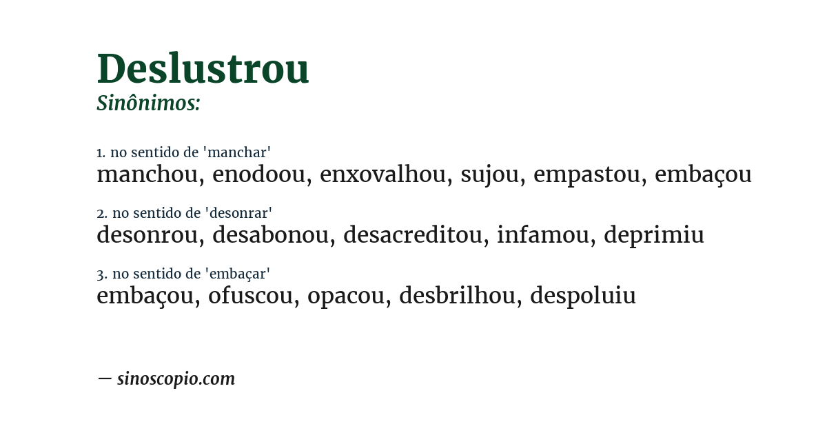 Sinônimo de deslustrou