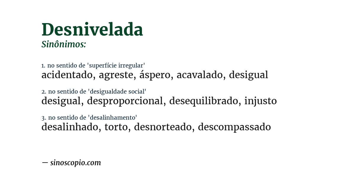 Sinônimo de desnivelada