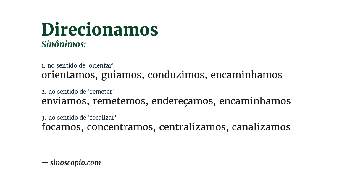 Sinônimo de direcionamos