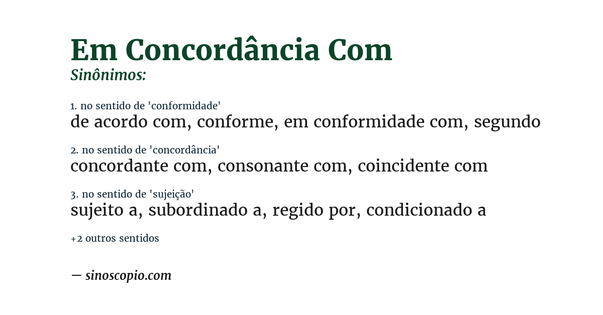 Sinônimo de em concordância com