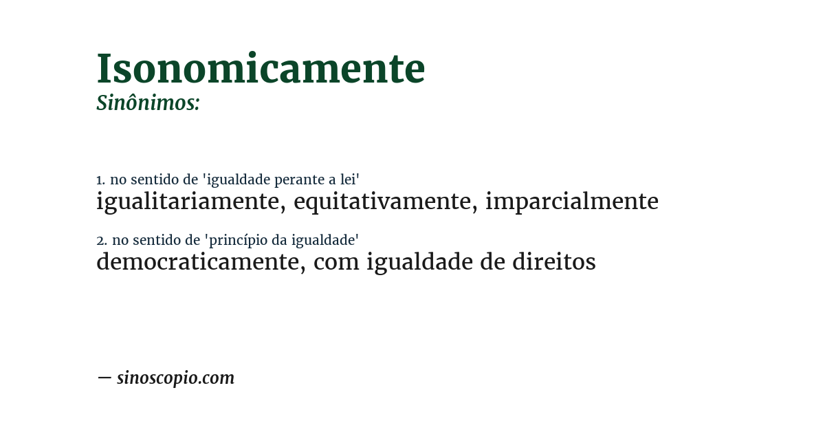 Sinônimo de isonomicamente