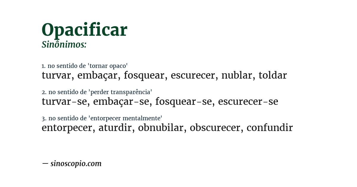 Sinônimo de opacificar