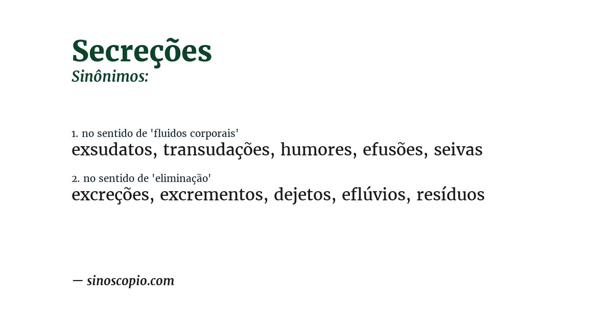 Sinônimo de secreções