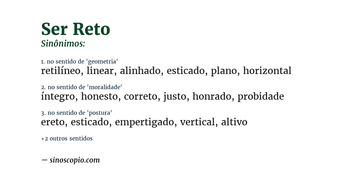 Sinônimo de ser reto