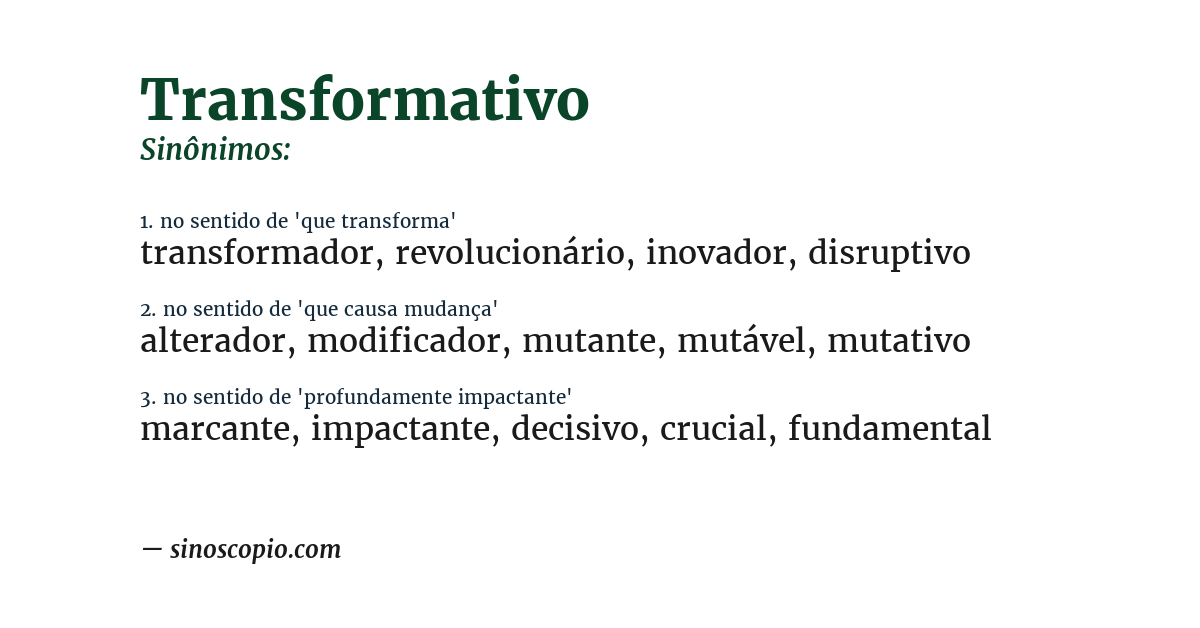 Sinônimo de transformativo