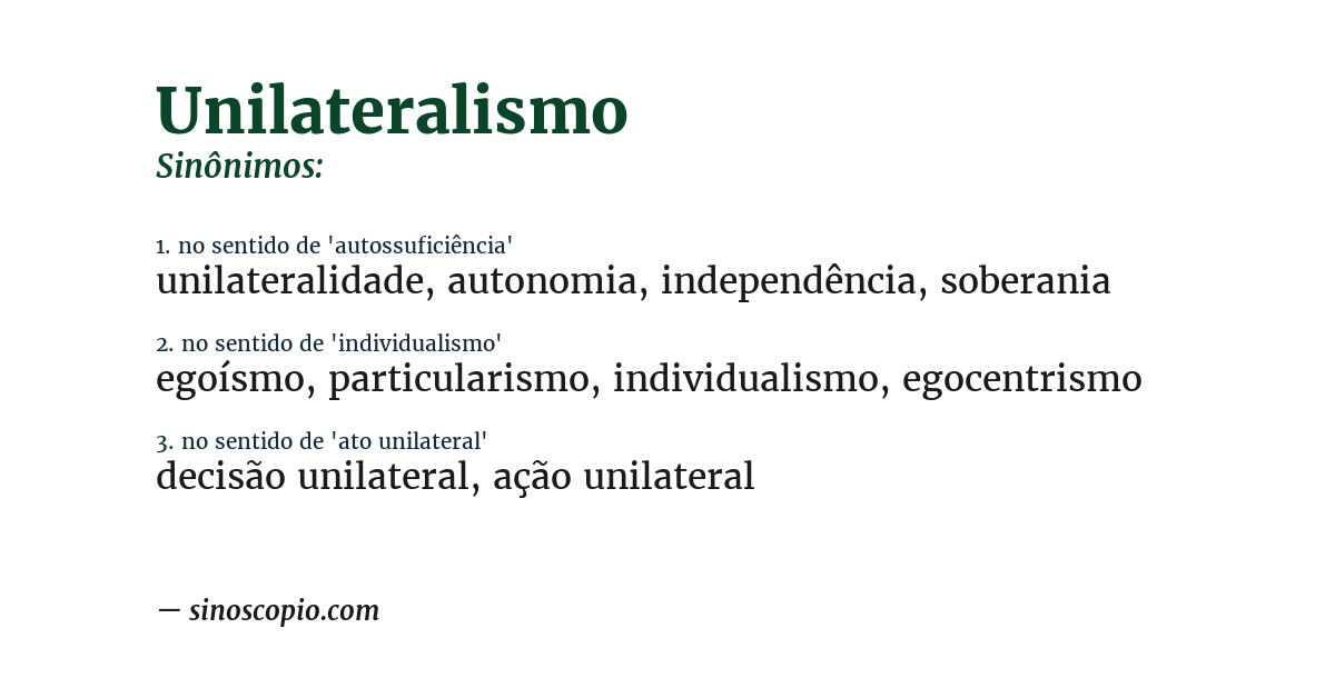 Sinônimo de unilateralismo