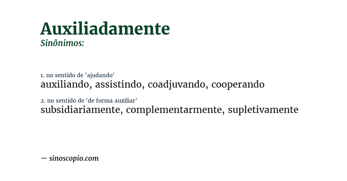 Sinônimo de auxiliadamente