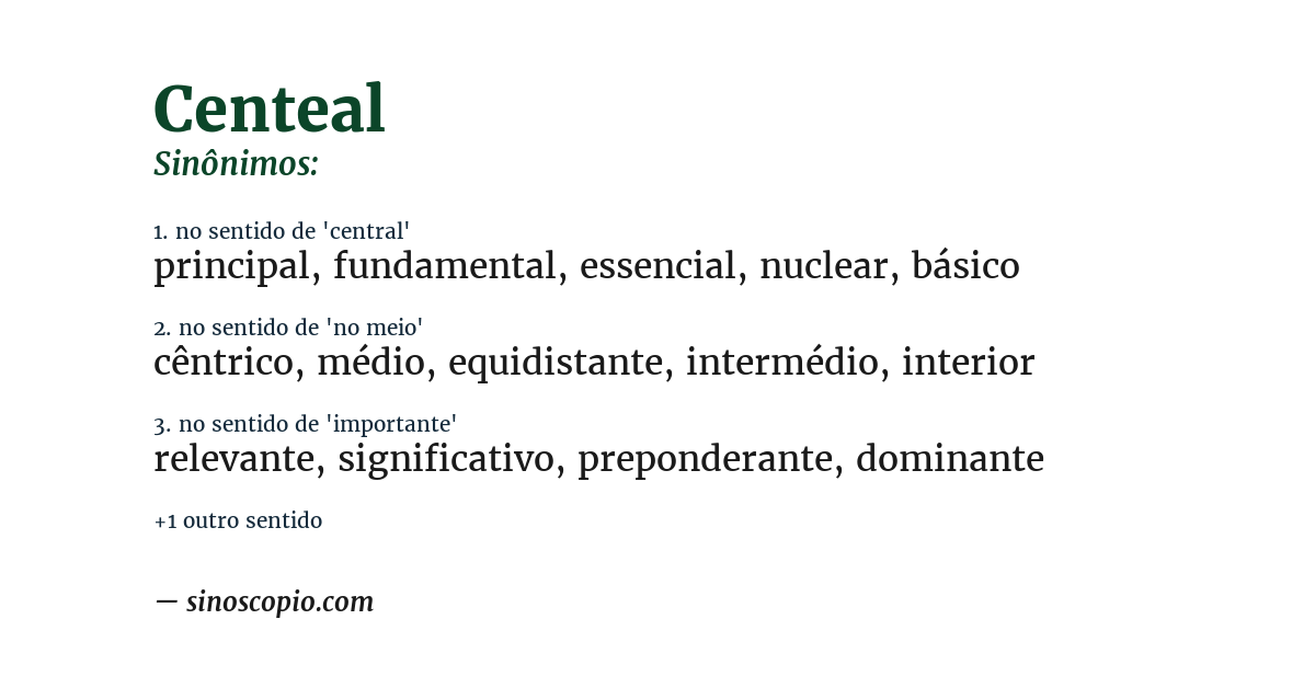 Sinônimo de centeal
