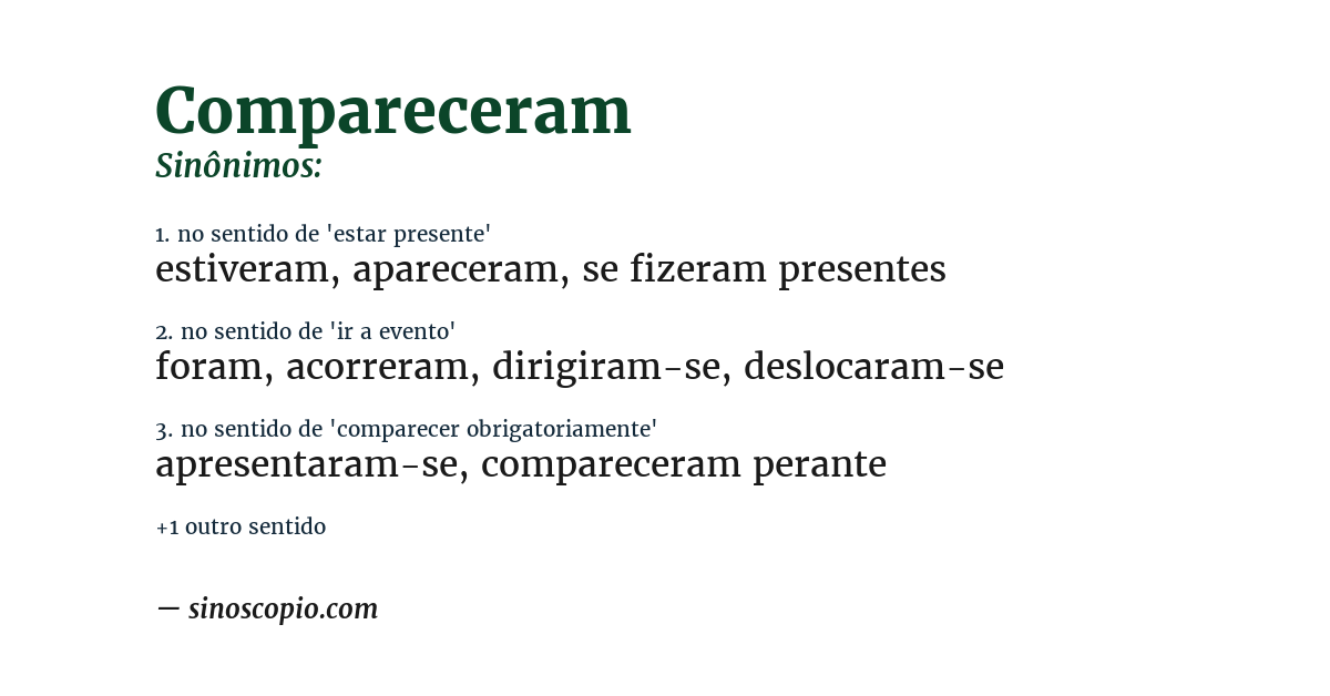 Sinônimo de compareceram
