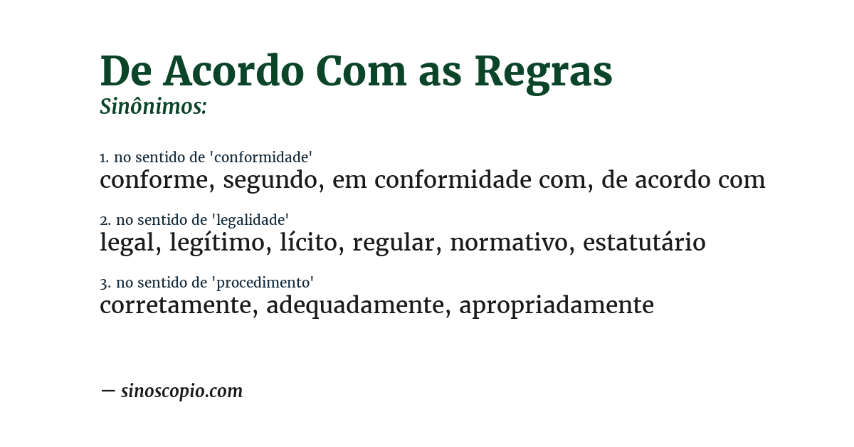 Sinônimo de de acordo com as regras