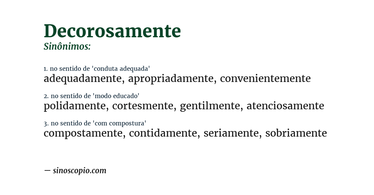 Sinônimo de decorosamente