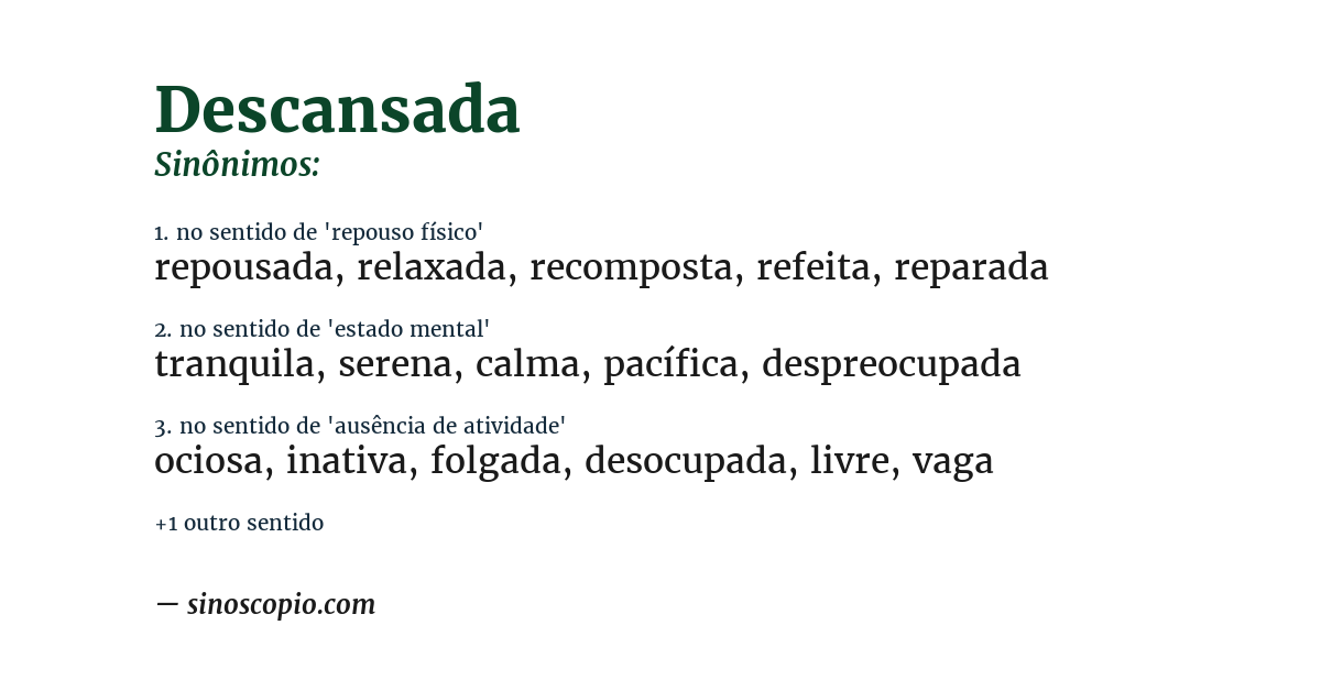 Sinônimo de descansada