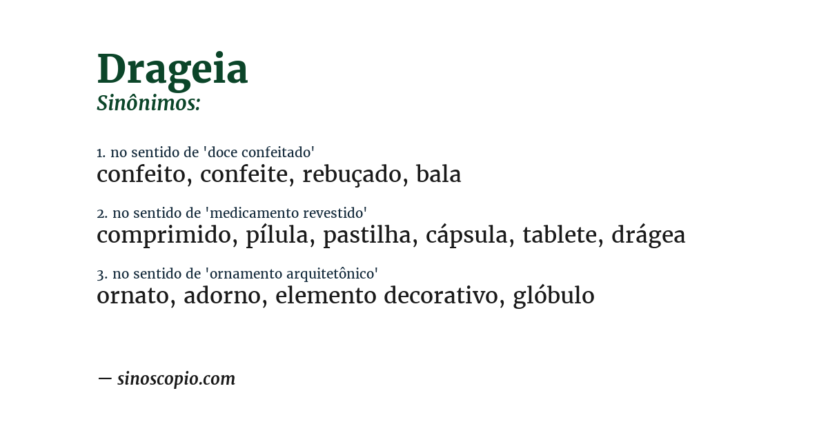 Sinônimo de drageia