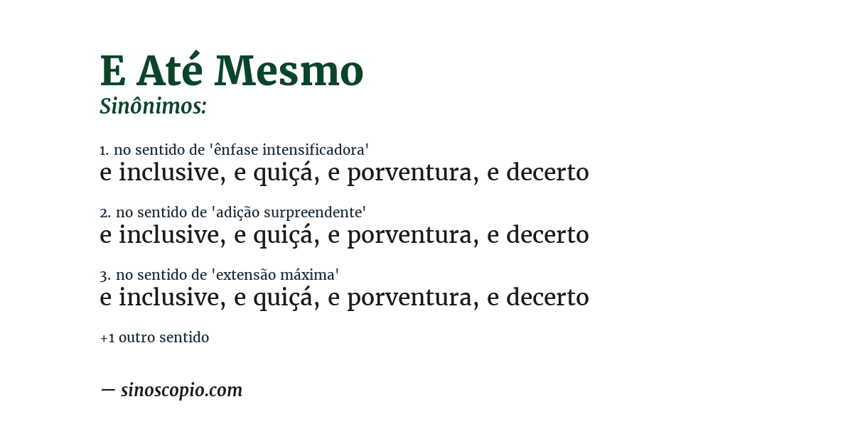 Sinônimo de e até mesmo