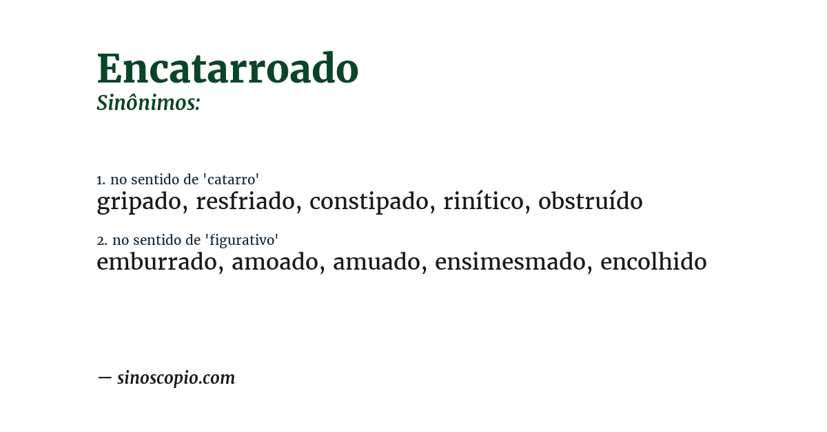 Sinônimo de encatarroado