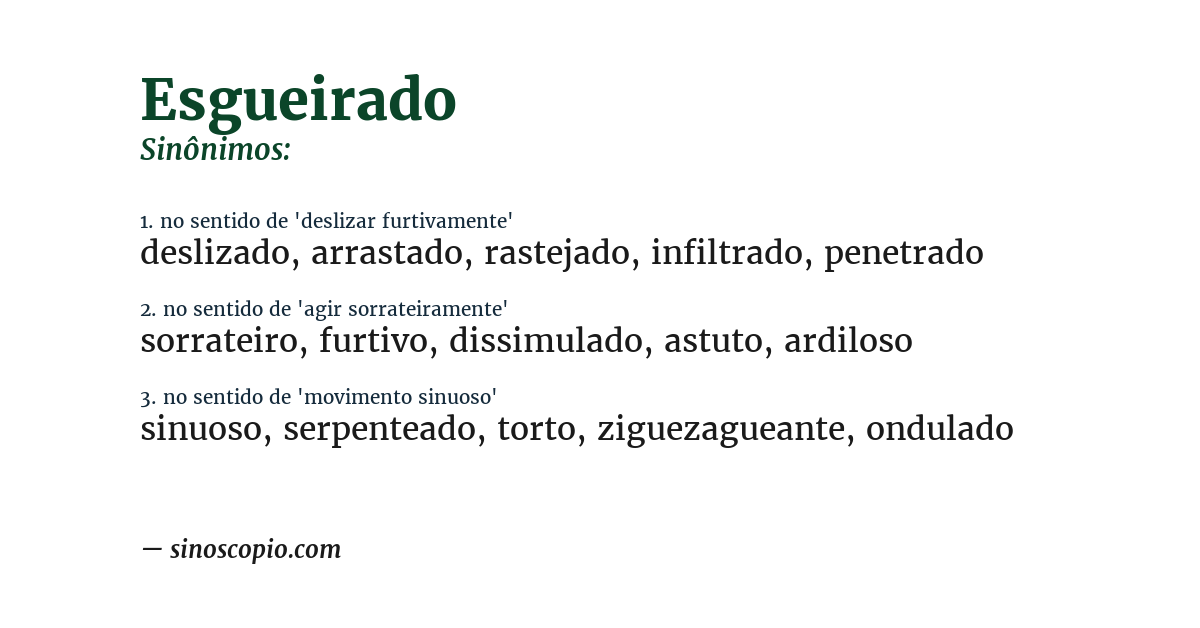 Sinônimo de esgueirado